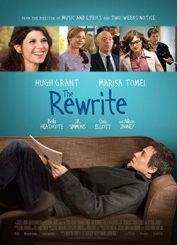 Кохання не за сценарієм / The Rewrite...