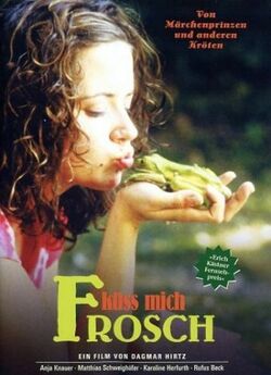 Поцілуй мене, жабо / Kuss mich, frosch...