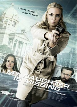 Зниклі / My Daughter Is Missing (2017)...