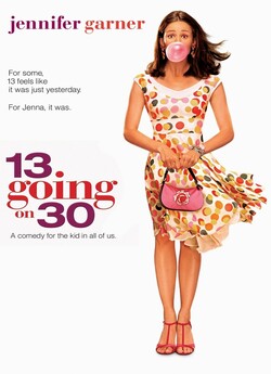 Із 13 в 30 / 13 Going on 30 (2004)...