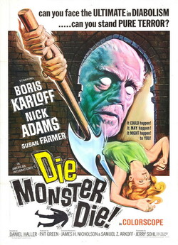 Помри, монстре, помри! (Monster of...