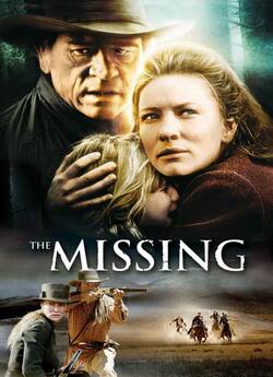 Останній рейд / The Missing (2003)...