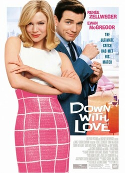 До біса кохання / Down with Love (2003)...