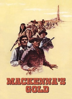 Золото МакКенни / Mackenna's Gold...