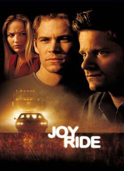 Нічого собі поїздочка / Joy Ride (2001)...