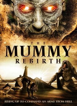 Відродження мумії / The Mummy Rebirth...
