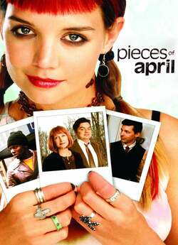 Свято Ейпріл / Pieces of April (2003)...