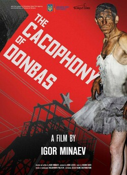 Какофонія Донбасу / The Cacophony of...