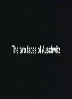 Дві сторони Аушвіца / The two faces of...