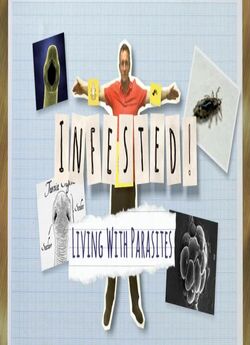 Паразити всередині нас / Infested!...<wbr>