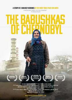 Чорнобильськ<wbr>і бабусі / The Babushkas of...