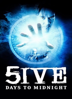 5 днів до опівночі / 5ive Days to...