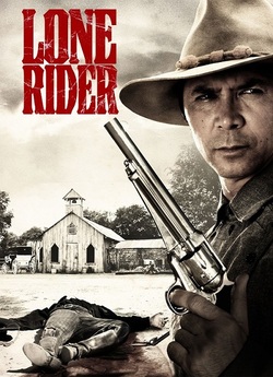Самотній вершник / Lone Rider (2008)...