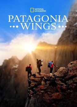Крила Патагонії / Patagonia Wings / Les...
