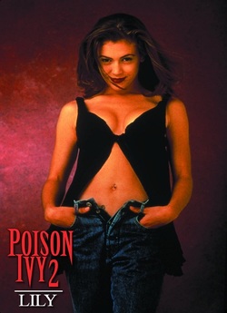Отруйний плющ 2: Лілі / Poison Ivy II:...