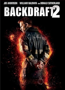 Зворотна тяга 2 / Backdraft 2 (2019)...