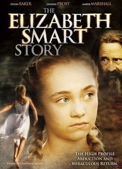 Історія Елізабет Смарт / The Elizabeth...<wbr>