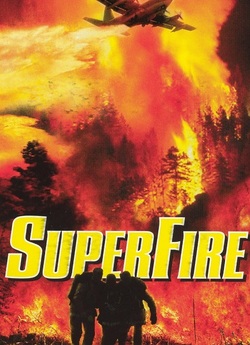 Суперпожежа / Superfire (2002) HDTVRip