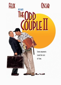 Дивна парочка 2 / The Odd Couple II...