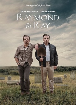Реймонд та Рей / Raymond & Ray (2022)...