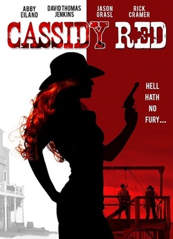 Вогняна Кессіді / Cassidy Red (2017)...