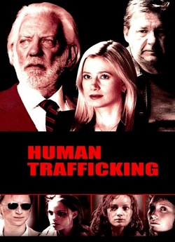 Живий товар / Human Trafficking (2005)...