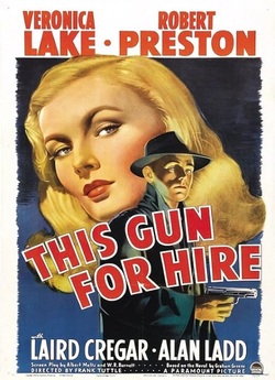 Вбивця за наймом / This Gun for Hire...