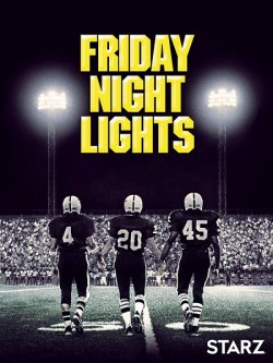 У променях слави / Friday Night Lights...