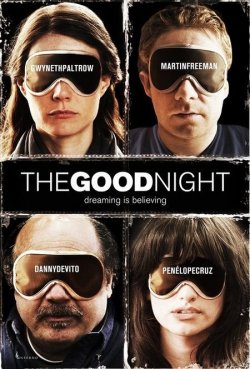 Добраніч / The Good Night (2007)...