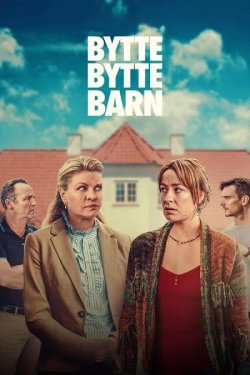 Обмін дітьми 2 / Bytte Bytte Barn...