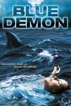 Інстинкт хижака / Blue Demon (2004)...