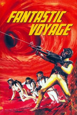 Фантастична подорож / Fantastic Voyage...