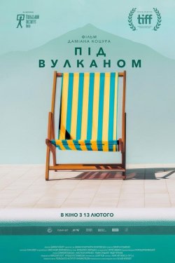 Під вулканом / Pod wulkanem (2024)...