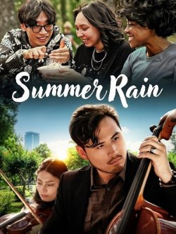 Літній дощ / Summer Rain (2024)...